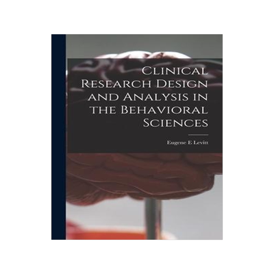 [预订]Clinical Research Design and Analysis in the Behavioral Sciences 9781013413636