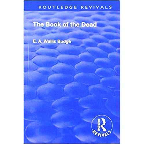预订 Revival: Book of the Dead (1901): An English Translation of the Chapters, Hymns, Etc.: 9781138564909