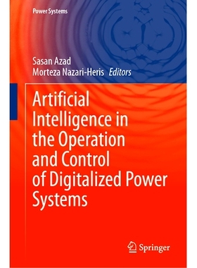 预订 Artificial Intelligence in the Operation and Control of Digitalized Power Systems 数字化电力系统运行与控制的人工智