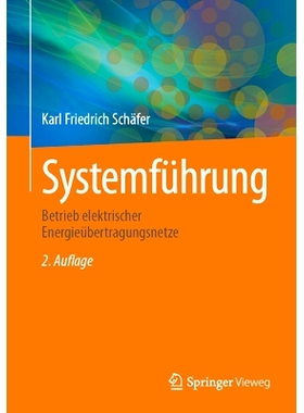 预订 Systemführung: Betrieb elektrischer Energieübertragungsnetze: 9783658470050