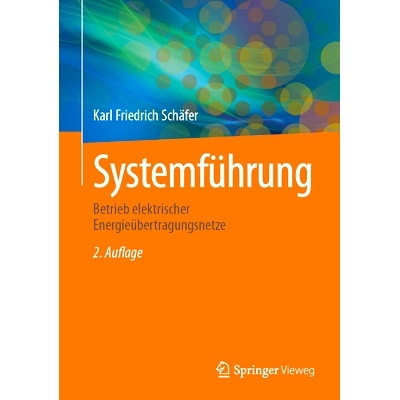 预订 Systemführung: Betrieb elektrischer Energieübertragungsnetze: 9783658470050