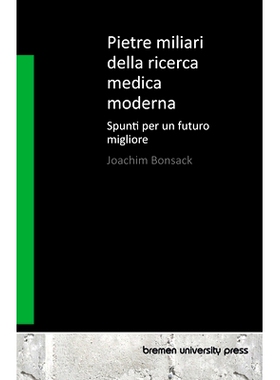 预订 Pietre miliari della ricerca medica moderna: Spunti per un futuro migliore: 9783690352031