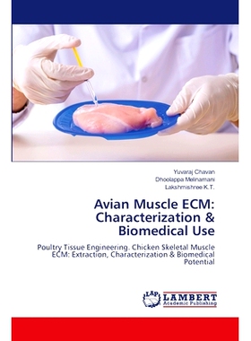 预订 Avian Muscle ECM: Characterization & Biomedical Use: 9786208224325
