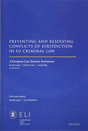 【预订】Preventing and Resolving Conflicts of Jurisdiction in EU Criminal Law 书籍/杂志/报纸 原版其它 原图主图