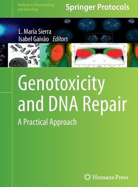 【预订】Genotoxicity and DNA Repair