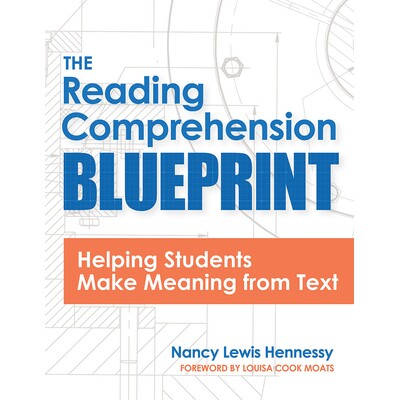 预订 The Reading Comprehension Blueprint: Helping Students Make Meaning from Text 阅读理解蓝图：帮助学生从课文中获得意义