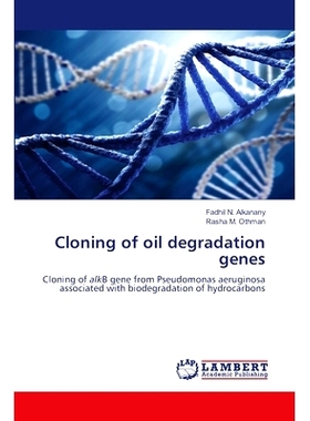 预订 Cloning of oil degradation genes 油脂降解基因的克隆: 9786207467365