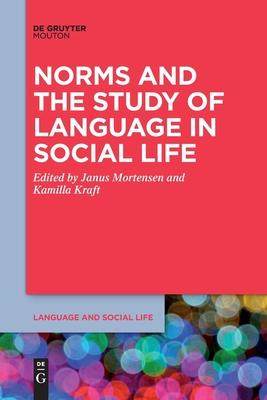[预订]Norms and the Study of Language in Social Life 9781501522048