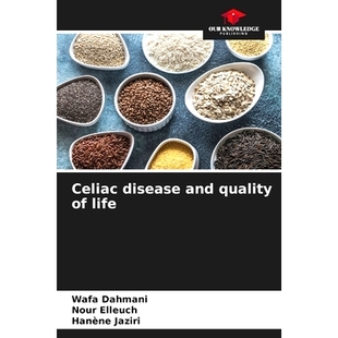 预订 Celiac disease and quality of life 乳糜瀉和生活品質: 9786200303363