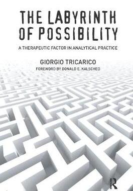 【预订】The Labyrinth of Possibility: A Therapeutic Factor in Analytical Practice