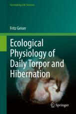【预订】Ecological Physiology of Daily Torpor and Hibernation 9783030755249