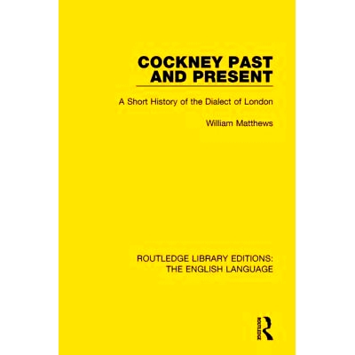 A Short History of the Dialect of London