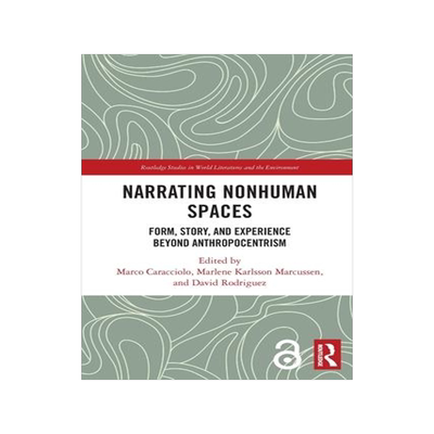 [预订]Narrating Nonhuman Spaces 9781032021041
