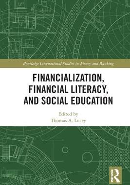 [预订]Financialization, Financial Literacy, and Social Education 9781032106632