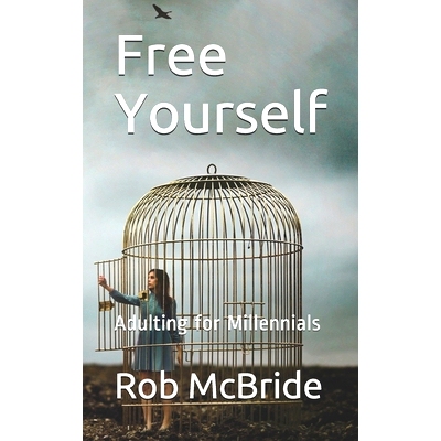 预订 Free Yourself: Adulting for Millennials: 9781679182198
