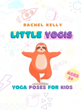 预订 Little Yogis: Yoga Poses For Kids: 9798390698433