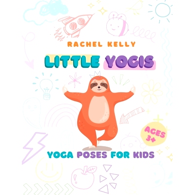 预订 Little Yogis: Yoga Poses For Kids: 9798390698433