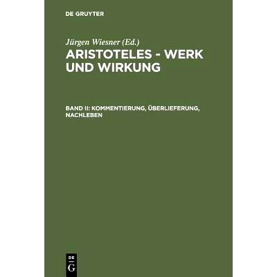 预订 Kommentierung, Überlieferung, Nachleben: 9783110109764