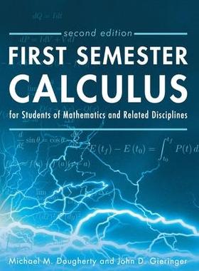 [预订]First Semester Calculus for Students of Mathematics and Related Disciplines 9781793556585