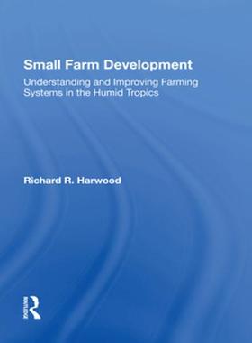 [预订]Small Farm Development: Understanding and Improving Farming Systems in the Humid Tropics 9780367287399