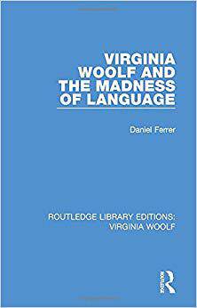 【预售】Virginia Woolf and the Madness of Language