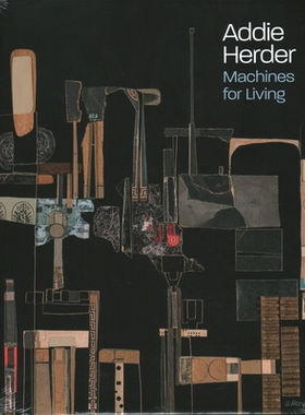 预订 Addie Herder: Machines for Living 艾迪·赫尔德: 9781785515279