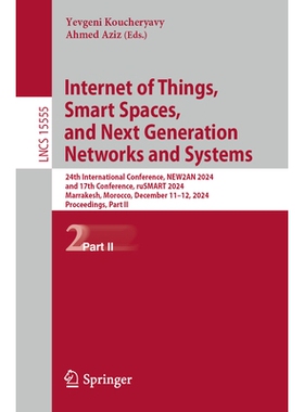 预订 Internet of Things, Smart Spaces, and Next Generation Networks and Systems: 24th International Conference, NEW2AN 2