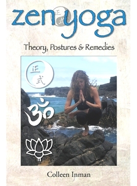 预订 Zen Yoga: Theory, Postures & Remedies: 9781519476487