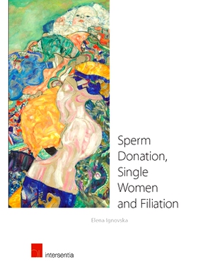 预订 Sperm Donation, Single Women and Filiation 捐精、单身妇女与父子关系: 9781780683362