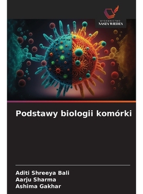 预订 Podstawy biologii komórki: DE: 9786209224171