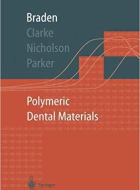 【预订】Polymeric Dental Materials 9783642644504