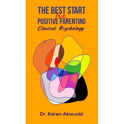 预订 The Best Start for Positive Parenting: 9781398448254