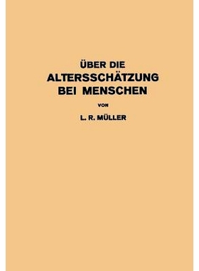 预订 Über die Altersschätzung bei Menschen: Akademische Antrittsrede bei der Übernahme der Professur für Innere Medi