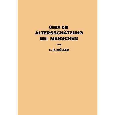 预订 Über die Altersschätzung bei Menschen: Akademische Antrittsrede bei der Übernahme der Professur für Innere Medi