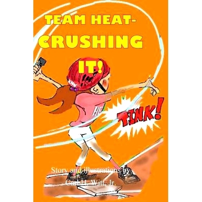 预订 Team Heat- Crushing It!: 9781548796556