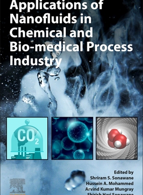 [预订]Applications of Nanofluids in Chemical and Bio-Medical Process Industry