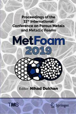 【预订】Proceedings of the 11th International Conference on Porous Metals and Metallic Foams (MetFoam 2019)