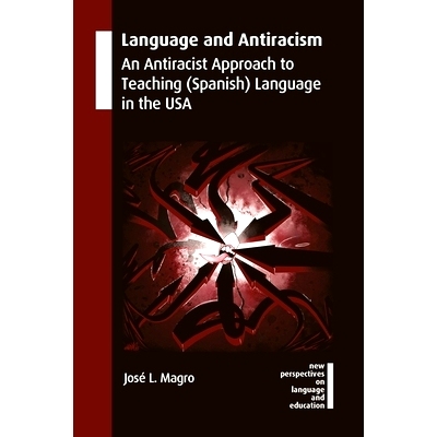 预订 Language and Antiracism 语言与反种族主义: 9781800410442