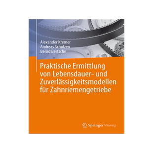 预订 Praktische Ermittlung Von Lebensdauer- Und Zuverlässigkeitsmodellen Für Zahnriemengetriebe