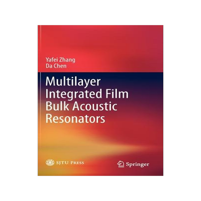 预订 Multilayer Integrated Film Bulk Acoustic Resonators