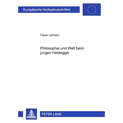 预订 Philosophie und Welt beim jungen Heidegger: 9783631395349