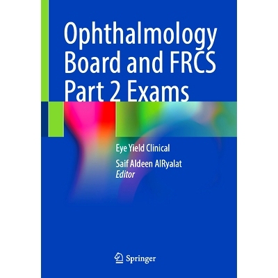 预订 Ophthalmology Board and FRCS Part 2 Exams: Eye Yield Clinical 眼科委员会与皇家外科医师学会会员 第2部分 考试：眼睛收
