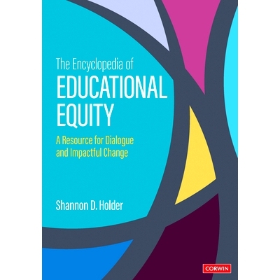 预订 The Encyclopedia of Educational Equity: A Resource for Dialogue and Impactful Change 教育公平百科全书：对话和有影响