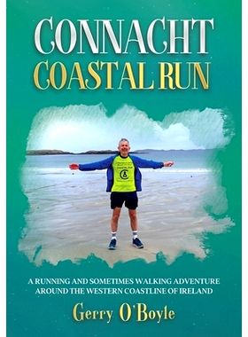 预订 Connacht Coastal Run A running and sometimes walking adventure around the western coastline of Ireland: 97819155028