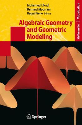 【预订】Algebraic Geometry and Geometric Modeling