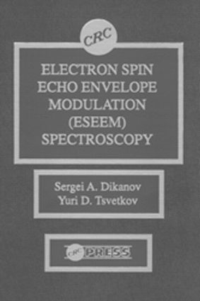 【预订】Electron Spin Echo Envelope Modulation (ESEEM) Spectroscopy