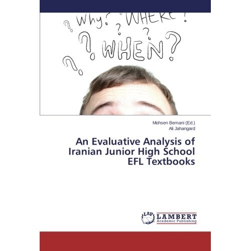 预订 An Evaluative Analysis of Iranian Junior High School EFL Textbooks: 9783659550089