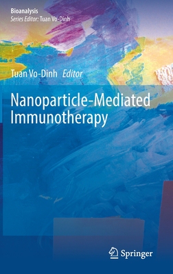 【预订】Nanoparticle-Mediated Immunotherapy 9783030783372