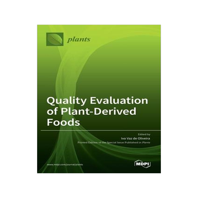 [预订]Quality Evaluation of Plant-Derived Foods 9783036518305