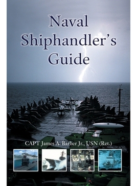 预订 Naval Shiphandler’s Guide 海军船员指南: 9781682477014